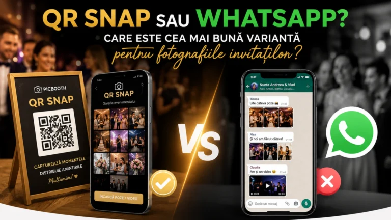 Comparatie intre QR SNAP sau WhatsApp pentru colectarea fotografiilor si videoclipurilor realizate de invitati la un eveniment